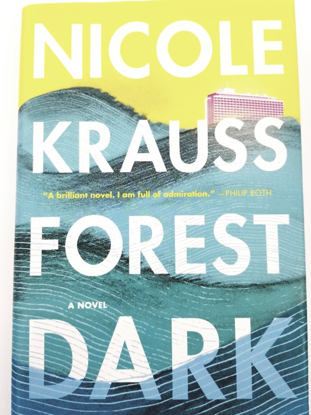 'Forest Dark' Hardcover by Nicole Krauss